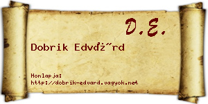 Dobrik Edvárd névjegykártya